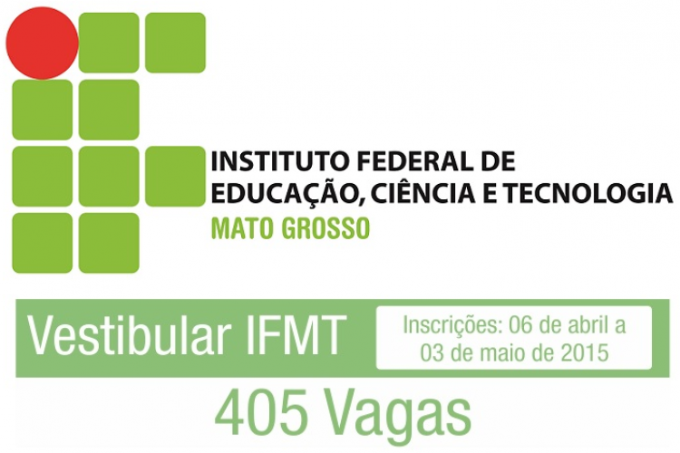 VESTIBULAR: IFMT lança edital com 405 vagas para cursos superiores