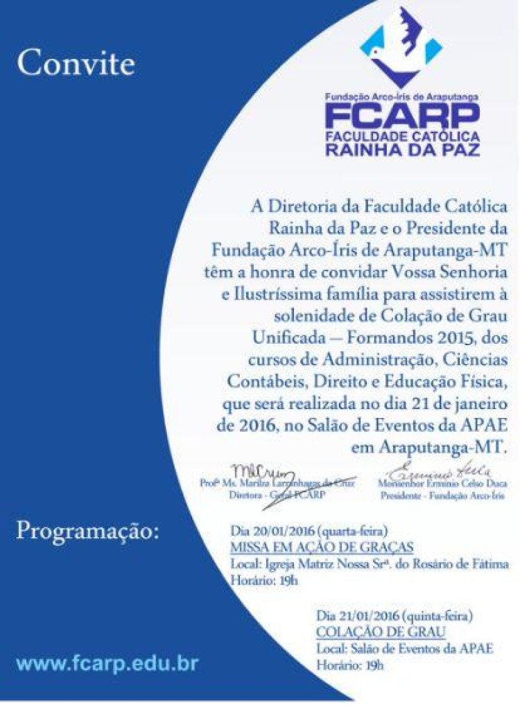 FCARP CONVIDA: Solenidade Formandos 2015 - cursos de administração, ciências contábeis, direito e educação física