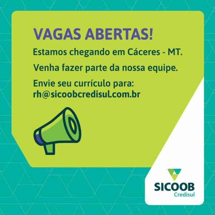 Sicoob Credisul oferece vagas de emprego em Cáceres (MT)