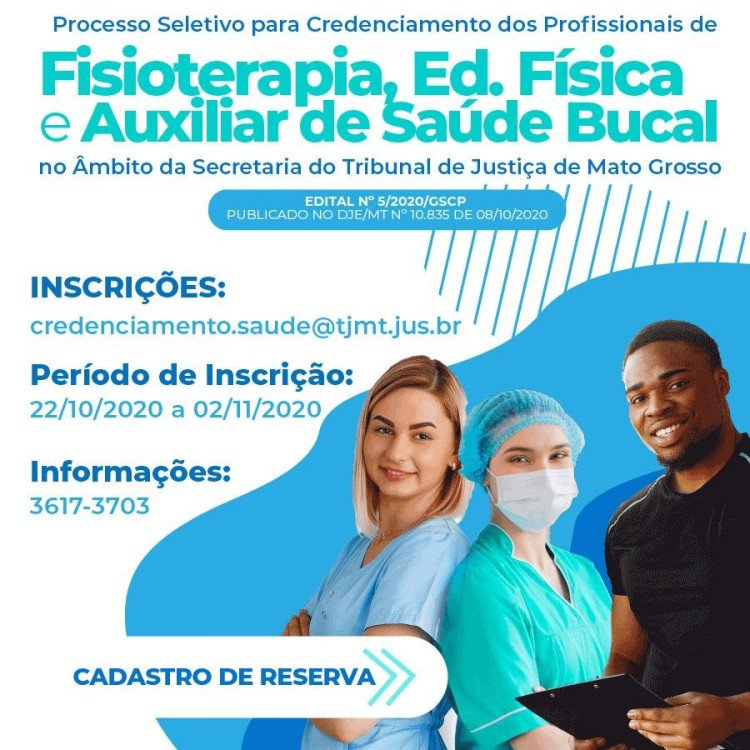TJMT realiza Seletivo para profissionais de Fisioterapia, Educação Física e Auxiliar de Saúde Bucal