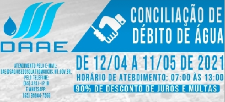 CONCILIAÇÃO DE DÉBITO NA ÁGUA: Departamento Autônomo de Agua de Quatro Marcos concede descontos de 90% de juros e multas no pagamento a vista