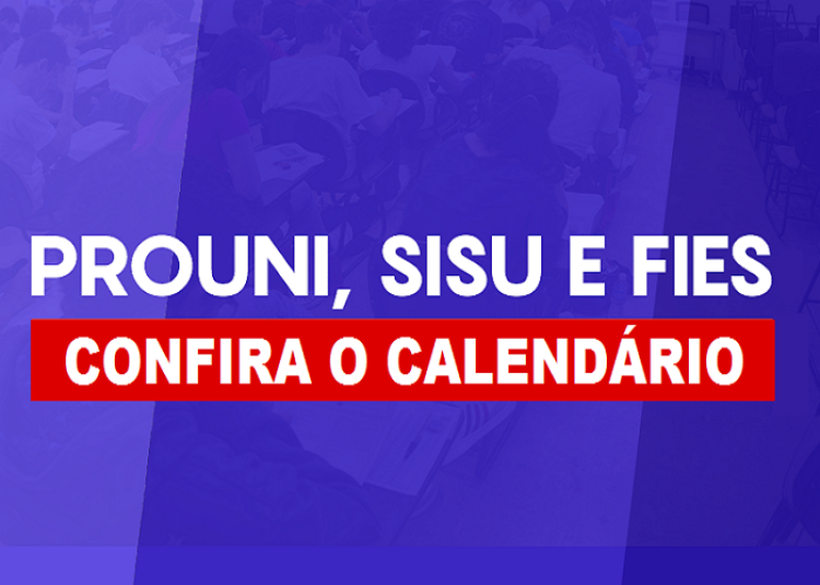 MEC divulga calendário de inscrições do Sisu, ProUni e Fies