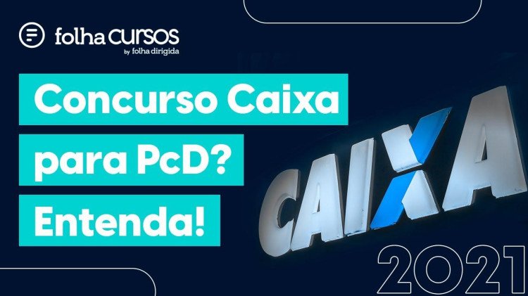 Caixa abre concurso exclusivo para pessoas com deficiência