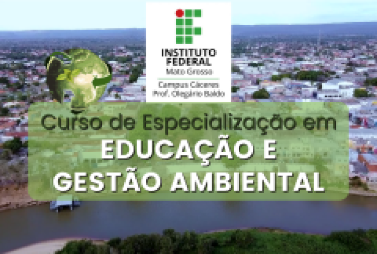 INSCRIÇÕES ABERTAS IFMT Cáceres oferece especialização gratuita em Educação e Gestão Ambiental