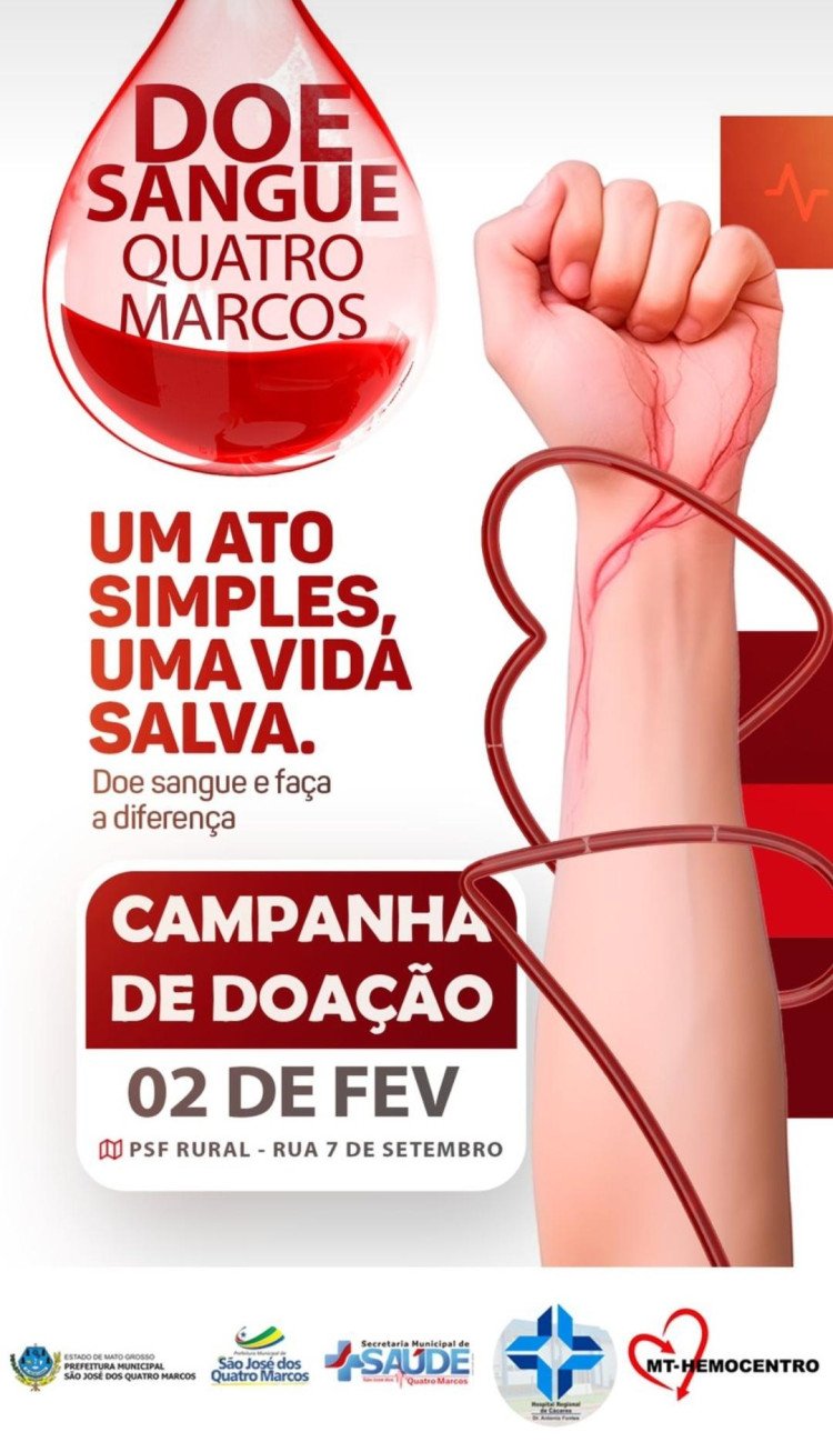 Em fevereiro acontecerá Campanha de Doação de Sangue em São José dos Quatro Marcos: Um Gestor de Solidariedade e Esperança
