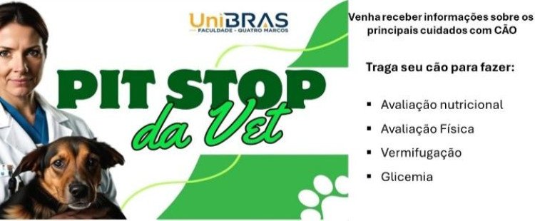 Faculdade Unibras promove  no sábado (25) Pit Stop da Vet para cuidados com cães em São José dos Quatro Marcos