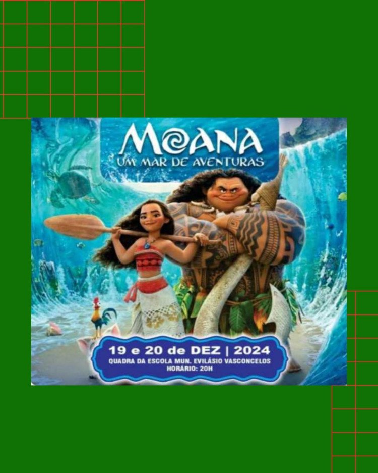 Nesta quinta e sexta feira tem apresentação de espetáculo de Ballet: Moana: um mar de aventuras; o evento será realizado a partir das 19:30 horas, na quadra da Escola Municipal Evilásio Vasconcelos