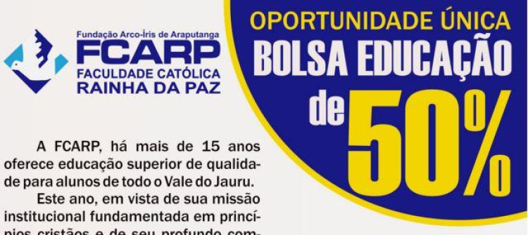 OPORTUNIDADE ÚNICA: Bolsa Educação de 50% na FCARP